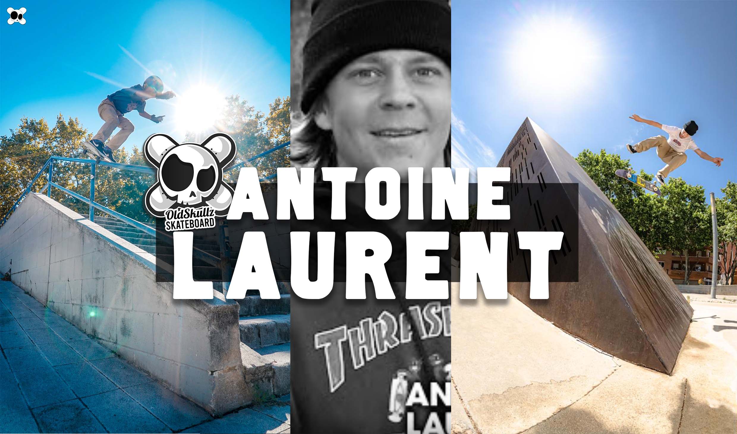 Antoine Laurent Old Skullz